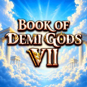Book of Demi Gods VII